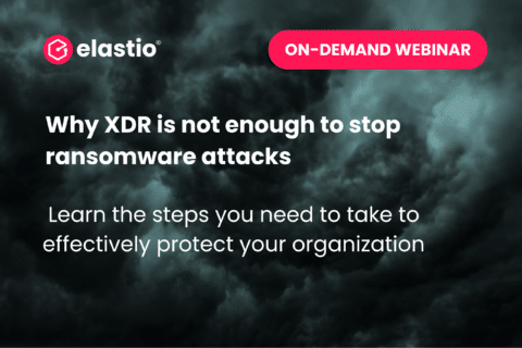 Webninar Why XDR is not enough ON-DEMAND | Elastio Software